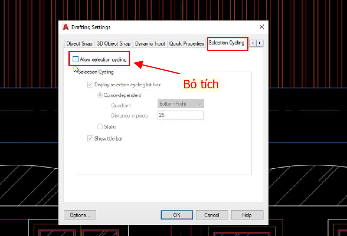 Tắt Bảng Selection Trong Cad Hướng Dẫn Bỏ Selection ở Cad 2010 Trở Lên Tắt Cái Selection Cad 6611