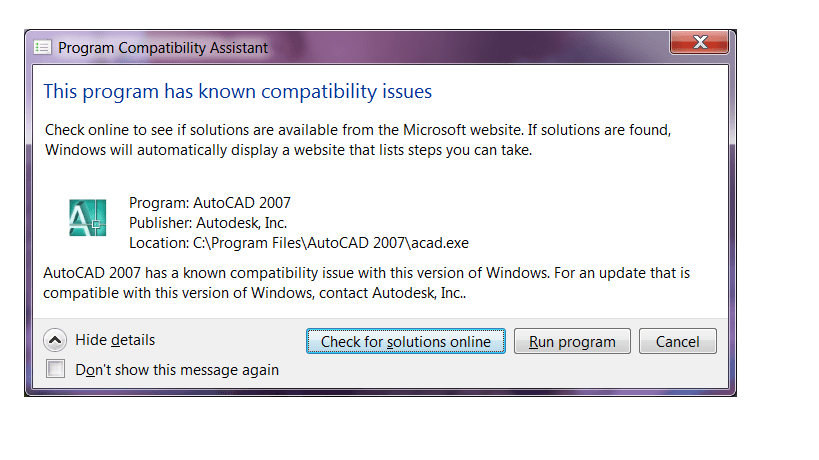 Lỗi "This program has known compatibility issues" với autocad 2007