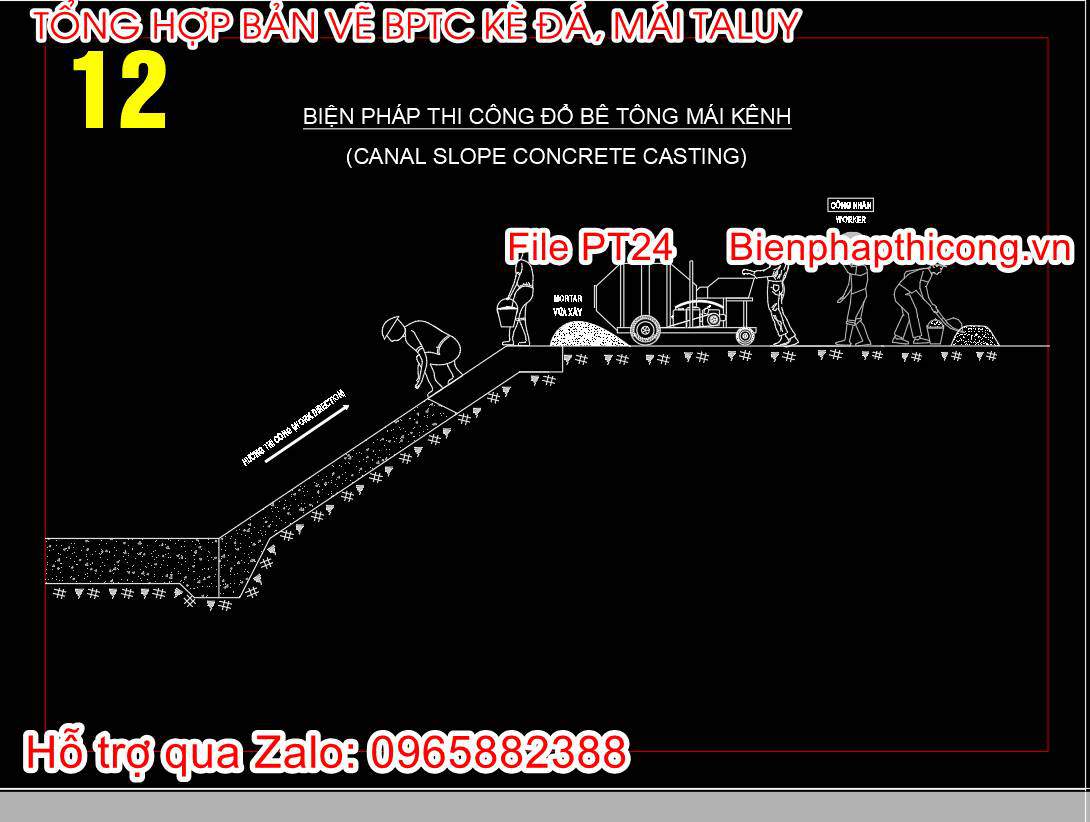 Bản vẽ biện pháp thi công đổ bê tông mái kênh cad.