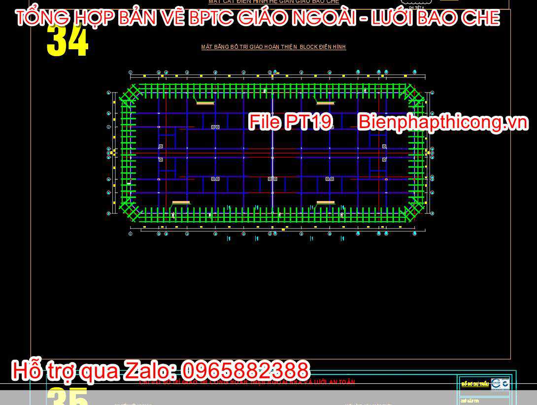 Mặt bằng bố trí giáo hoàn thiện block điển hình.