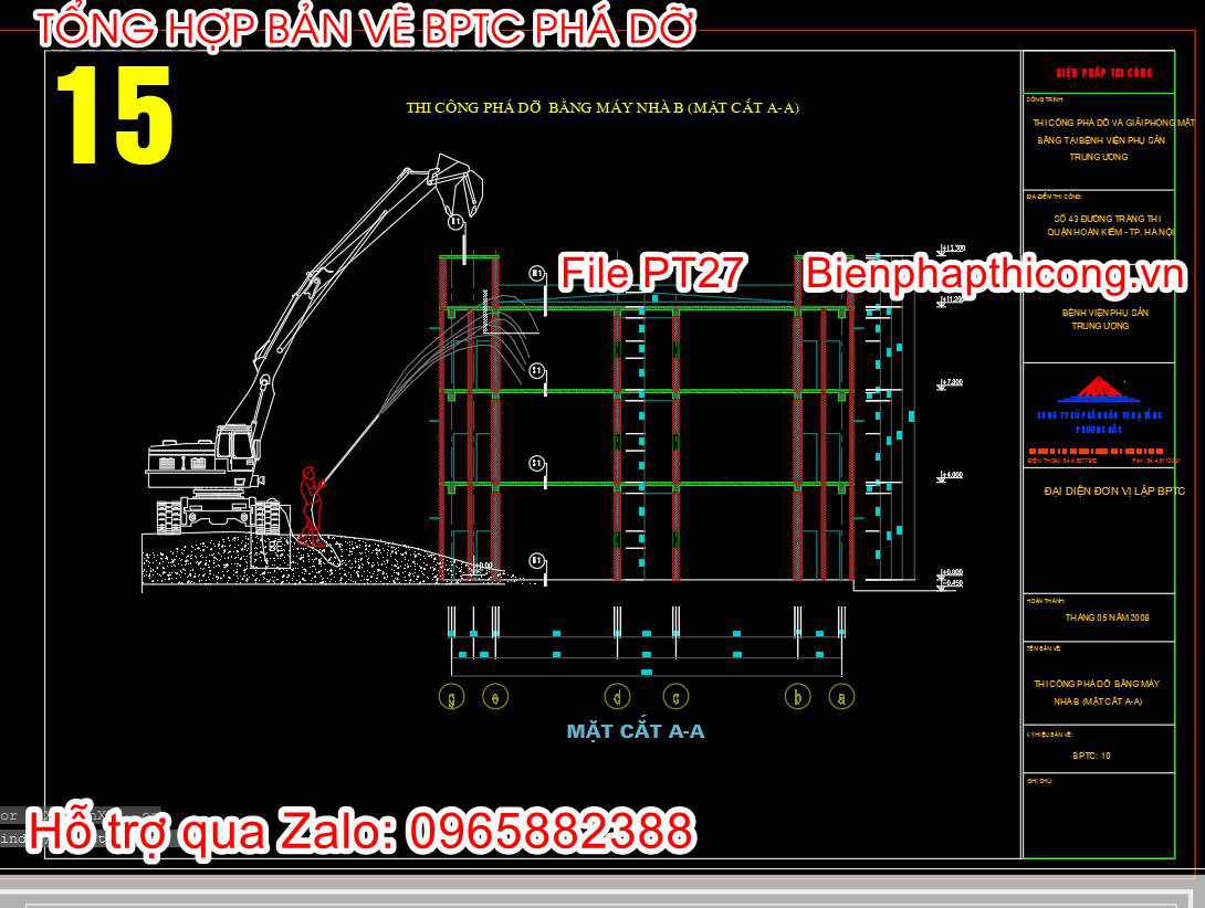 Bản vẽ biện pháp thi công phá dỡ bằng máy.