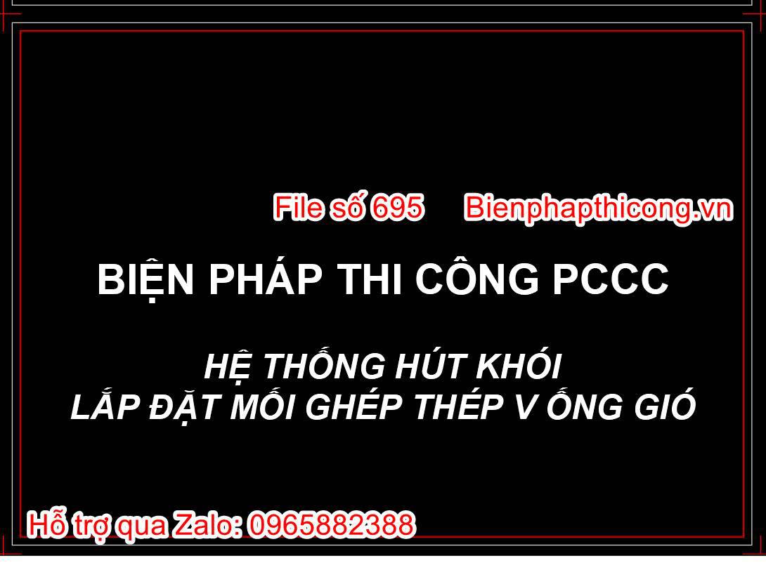 Biện pháp thi công pccc mối ghép thép v ống gió.