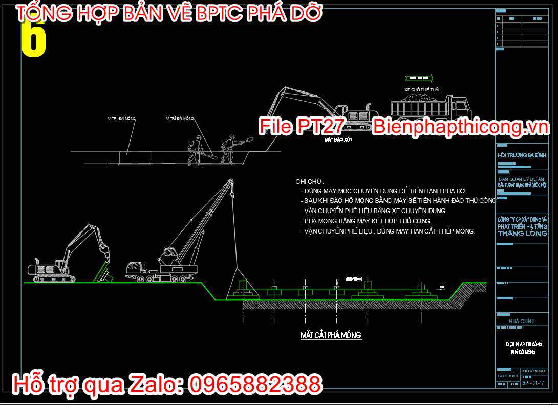 Bản vẽ biện pháp thi công phá dỡ móng bằng máy.
