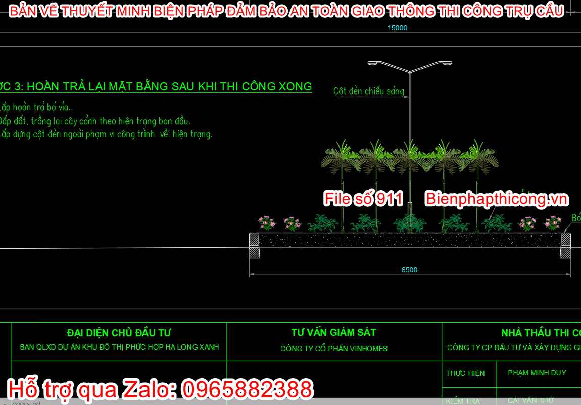 Hoàn trả lại mặt bằng sau khi thi công xong.