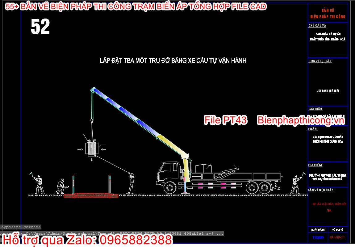 Lắp đặt tba một trụ đỡ bằng xe cẩu tự hành.